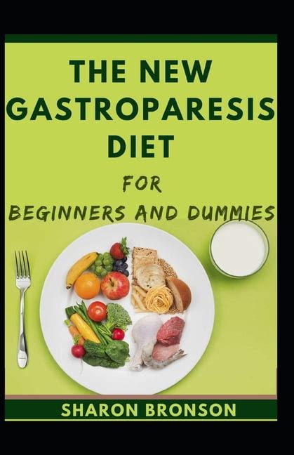 The New Gastroparesis Diet For Beginners And Dummies - Walmart.com