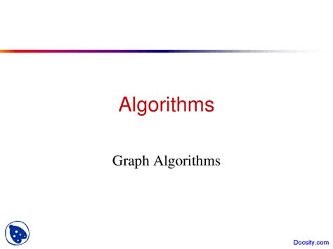 Graph Algorithms - Introduction to Algorithms - Lecture Slides - Docsity