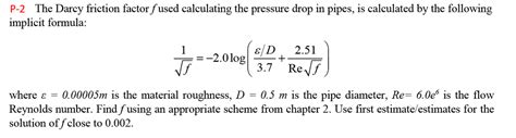 Solved The Darcy friction factor f used calculating the | Chegg.com