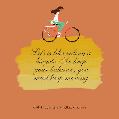 Daily Thought with meaning (Life is like riding a bicycle)