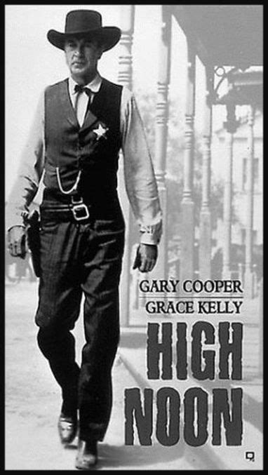 Gary Cooper in the classic western High Noon. | Classic movie posters ...