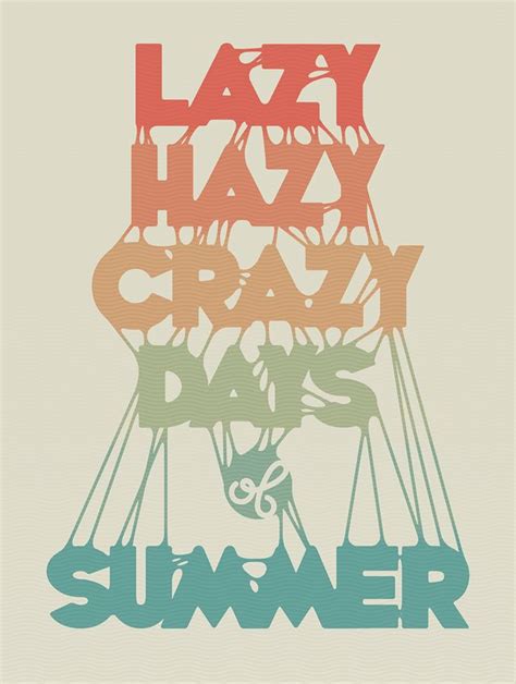 Lazy Days Of Summer Quotes. QuotesGram