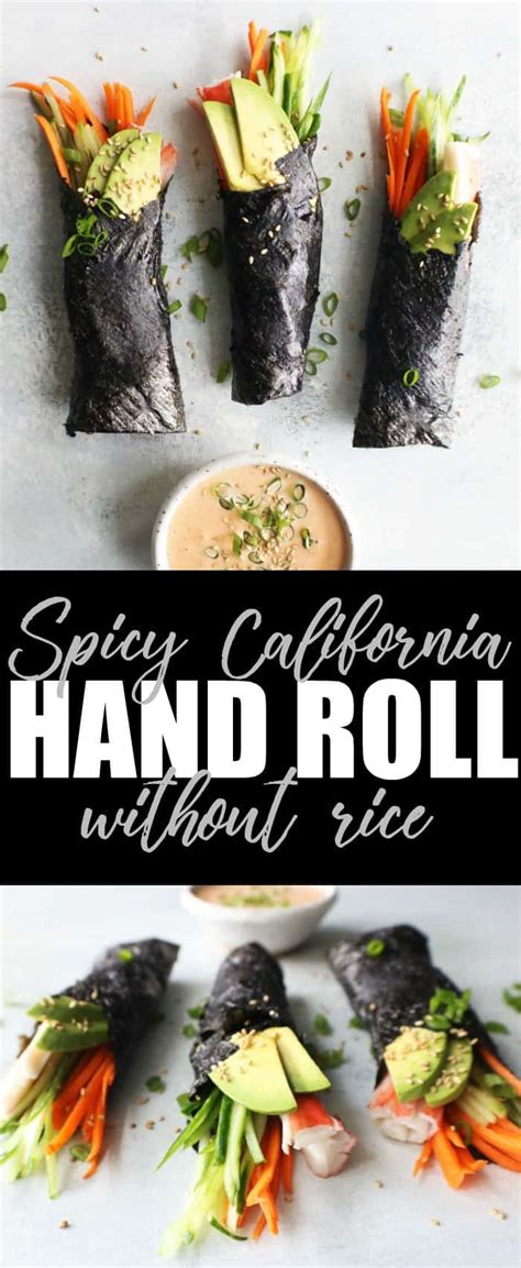 Spicy California Hand Roll - The Toasted Pine Nut