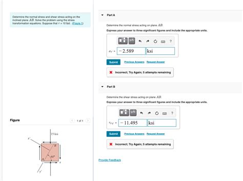 Solved Part A Determine the normal stress and shear stress | Chegg.com