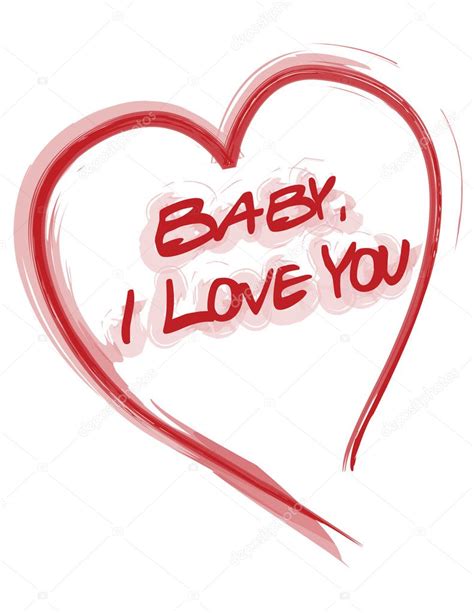 Baby i love you image | Baby, I love you heart card isolated over a ...