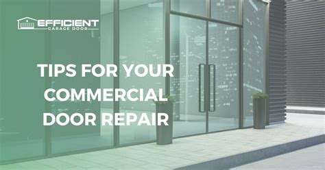 Tips for Your Commercial Door Repair - Garage Door Repair San Antonio