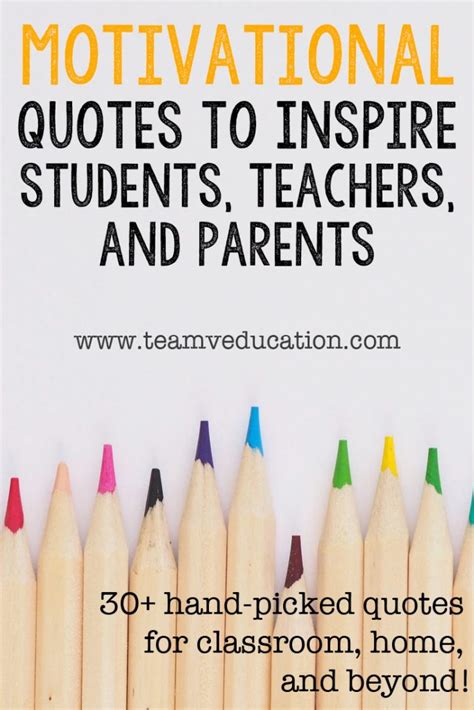 Motivational Quotes to Inspire Students, Teachers, and Parents