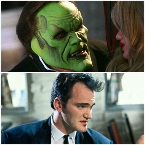 In The mask, when Dorian puts on the mask its actually just Quentin Terantino with a little bit ...