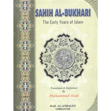 Sahih Al Bukhari (The early years of Islam)Muhammad Asad - Progressive Books