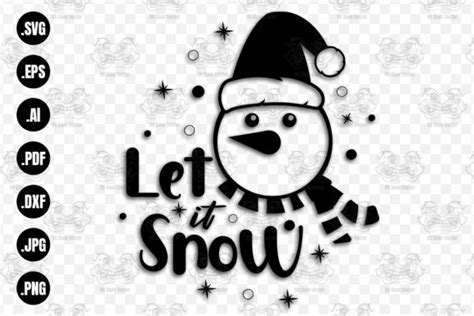 Snowman SVG, Let It Snow SVG, Christmas Graphic by 99SiamVector · Creative Fabrica