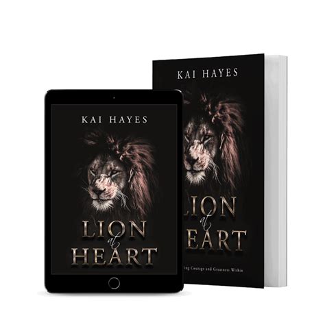 Lion at Heart - Discovering Courage and Greatness Within