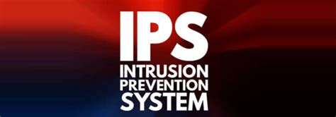 What is an Intrusion Prevention System?