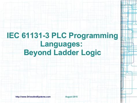 IEC 61131-3 PLC Programming Languages: Beyond Ladder Logic