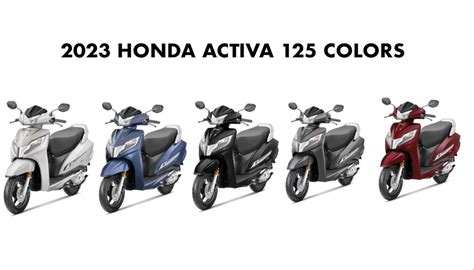 2023 Honda Activa 125 Colors: Red, Grey, Black, Blue, White - GaadiKey