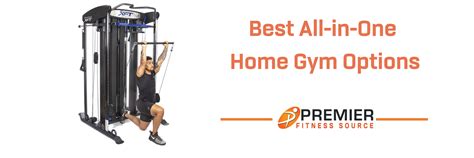 Best All-in-One Home Gym Options