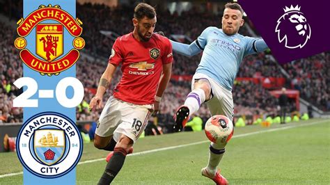 Man Utd 2-0 Man City Highlights | Premier League Highlights - News and Gossips