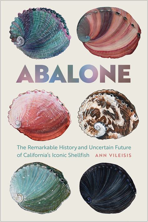 Abalone: Remarkable History — ANN VILEISIS