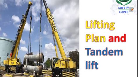 Lifting Plan and Tandem lift - YouTube