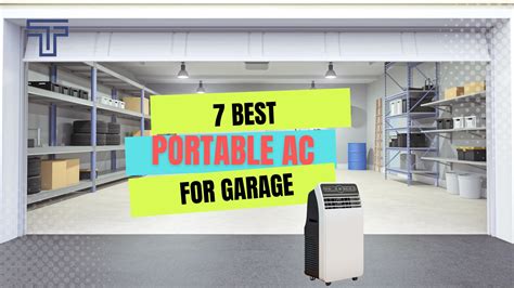 7 Best Portable Air Conditioner for Garage & Home Use - TechReviewly