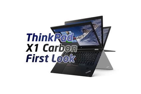 Lenovo ThinkPad X1 Carbon First Look | Tech ARP