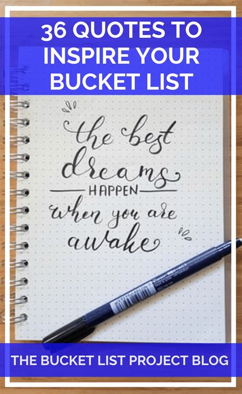 36 Quotes to Inspire Your Bucket List - The Bucket List Project | Inspirational quotes, Quotes ...