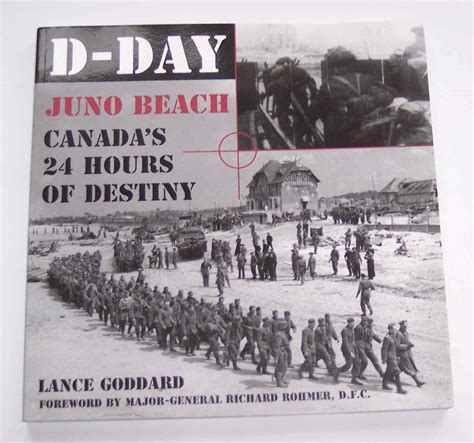 D-Day Juno Beach, Canada's 24 Hours of Destiny