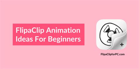 5 FlipaClip Animation Ideas For Beginners ( Easy Examples )