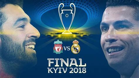 Real Madrid vs Liverpool : UEFA Champions League Final