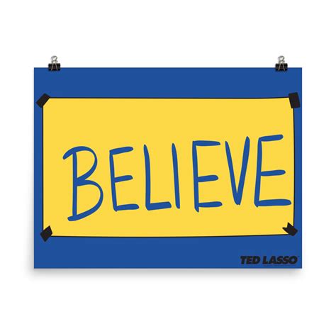 Ted Lasso Believe Sign Premium Satin Poster – Warner Bros. Shop