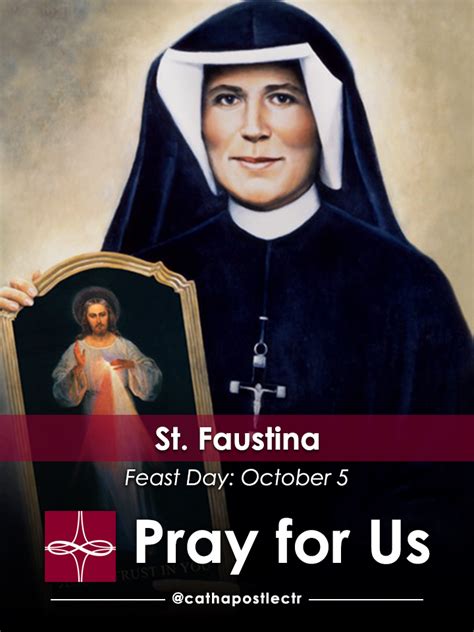 St. Faustina — Catholic Apostolate Center Feast Days