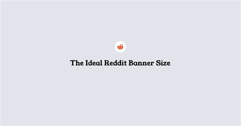 The Ideal Reddit Banner Size & Best Practices