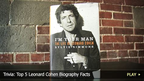 Trivia: Top 5 Leonard Cohen Biography Facts | Articles on WatchMojo.com