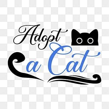 Adopt A Cat PNG, Vector, PSD, and Clipart With Transparent Background ...