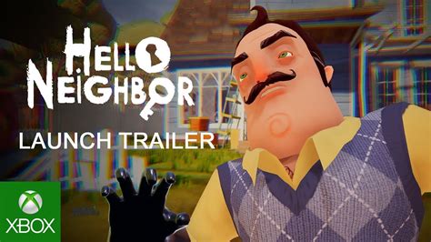 Hello Neighbor Launch Trailer - YouTube