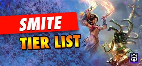 SMITE Tier List Season 10 (January 2025) - MetaTierList