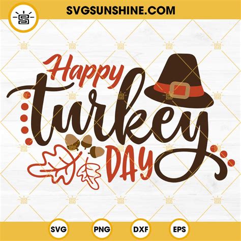 Happy Turkey Day SVG, Happy Thanksgiving Day SVG, Turkey Day SVG DXF PNG EPS, Thanksgiving SVG ...