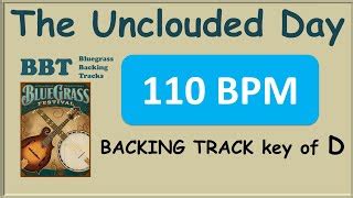 The Unclouded Day 110 bpm bluegrass backing track Chords - Chordify