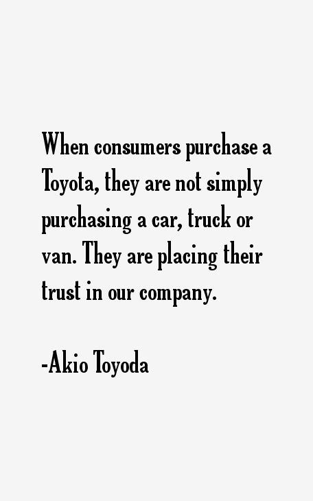 Akio Toyoda Quotes & Sayings