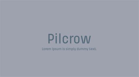 Pilcrow Font Family : Download Free for Desktop & Webfont