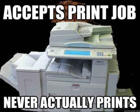 Printer Fixed Meme