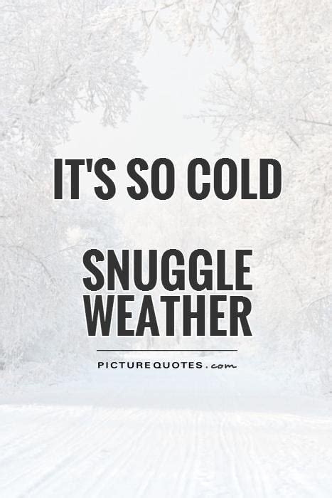 Cold Weather Quotes. QuotesGram