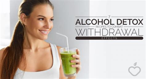 7 Alcohol Detox Recipes To Combat Withdrawal Effects – Positive Health Wellness