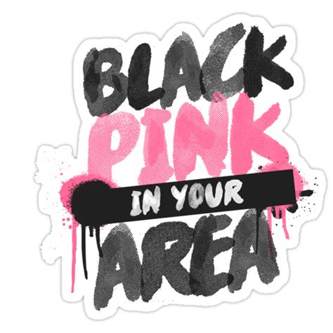 "BLACKPINK in your area" Stickers by skeletonvenus | Redbubble