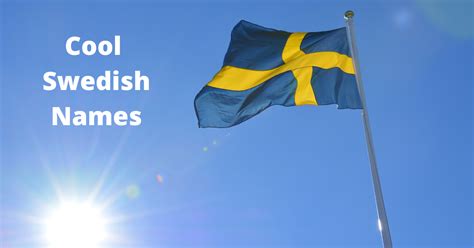 450+ Swedish Names that are Unique, Popular, Cool and Not Taken