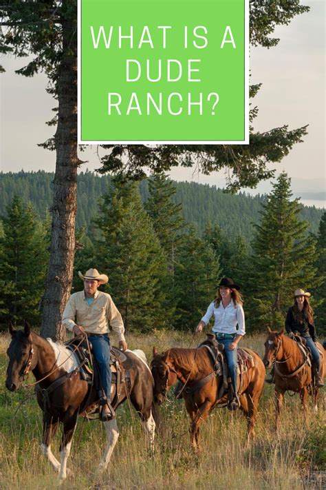 What is a Dude Ranch? | The Dude Ranchers Association