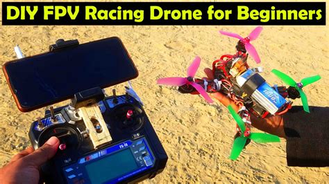 DIY FPV Drone for Beginner, Build your own FPV Racing Drone