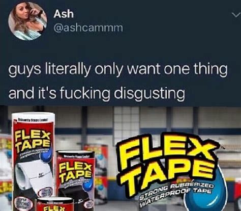 Flex tape - Meme by Loafus :) Memedroid