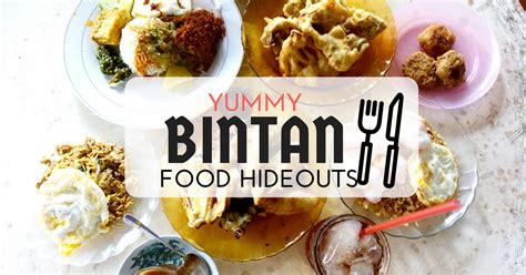 9 Yummy Food Hideouts in Bintan to Hunt Down On Your Next Trip