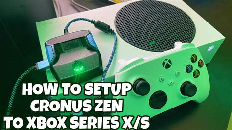 CRONUS ZEN: SETUP GUIDE TO THE XBOX SERIES X/S - YouTube