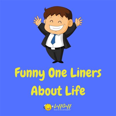 50+ Funny One Liner Jokes (Hilarious One Liners!) | LaffGaff